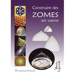 Livre "Construire des Zomes en Verre" de Yann Lipnick