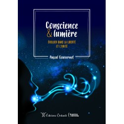 Conscience et lumière - Tome 2