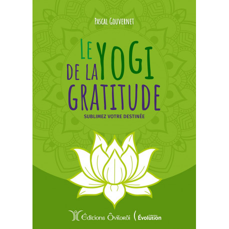 Le yogi de la gratitude