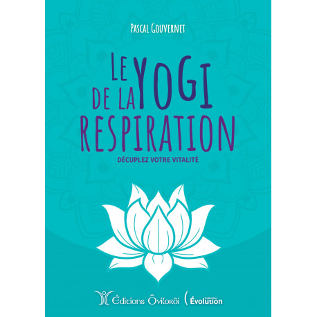 Le yogi de la respiration